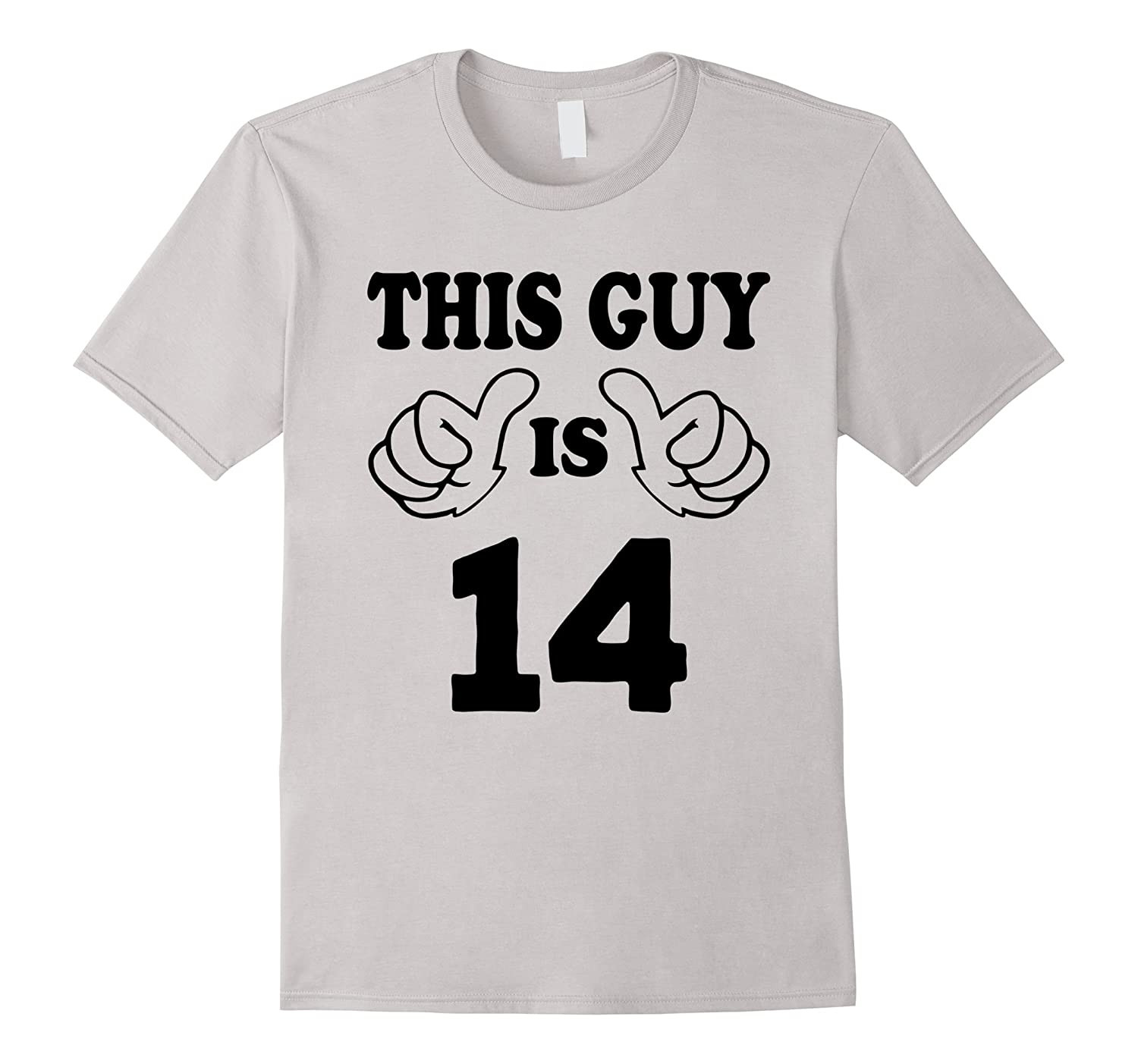 14 Year Old Birthday Gift Ideas
 This Guy is fourteen 14 Years Old 14th Birthday Gift Ideas