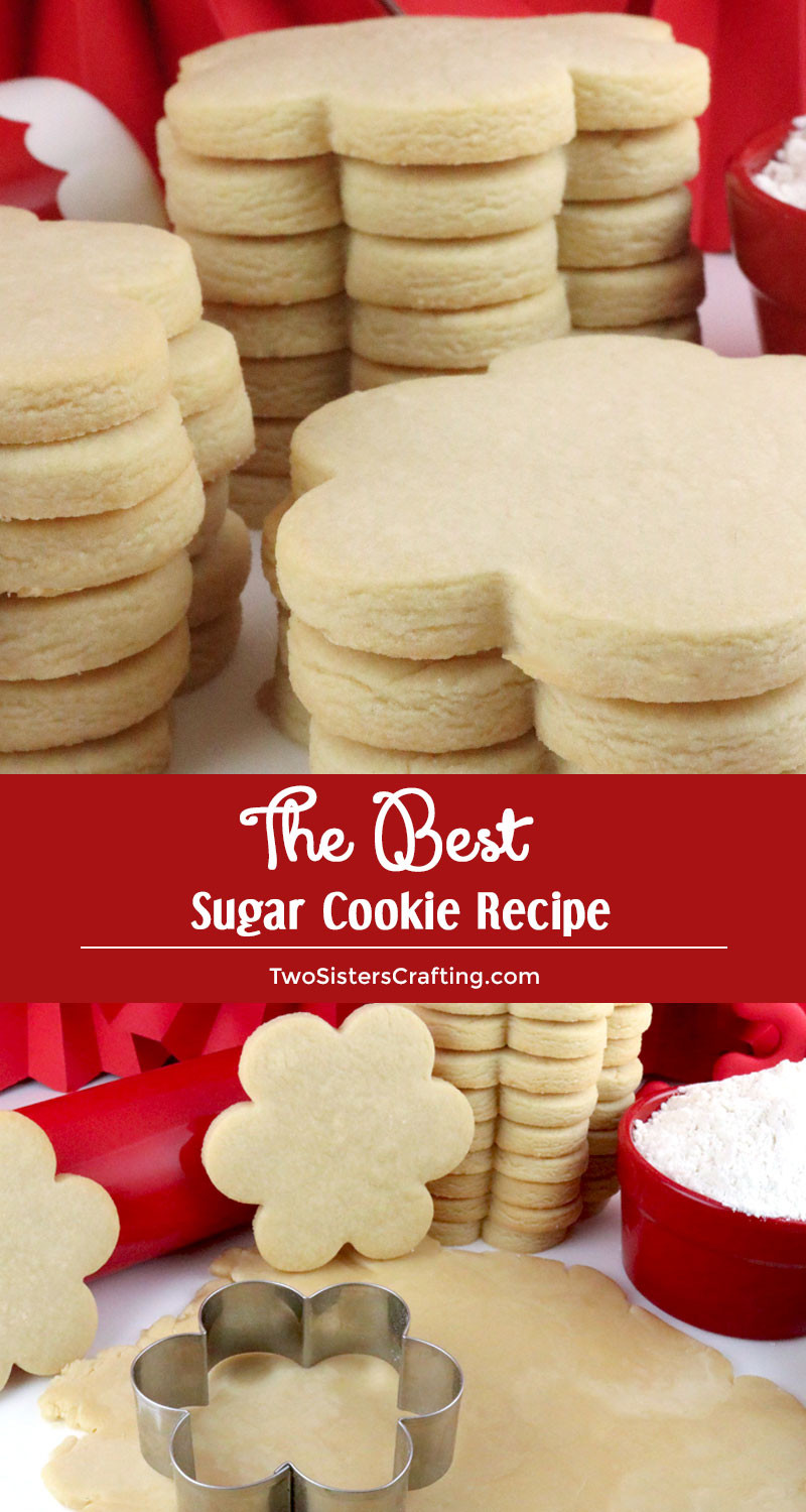 Best Sugar Cookies Recipe
 The Best Sugar Cookie Recipe Two Sisters