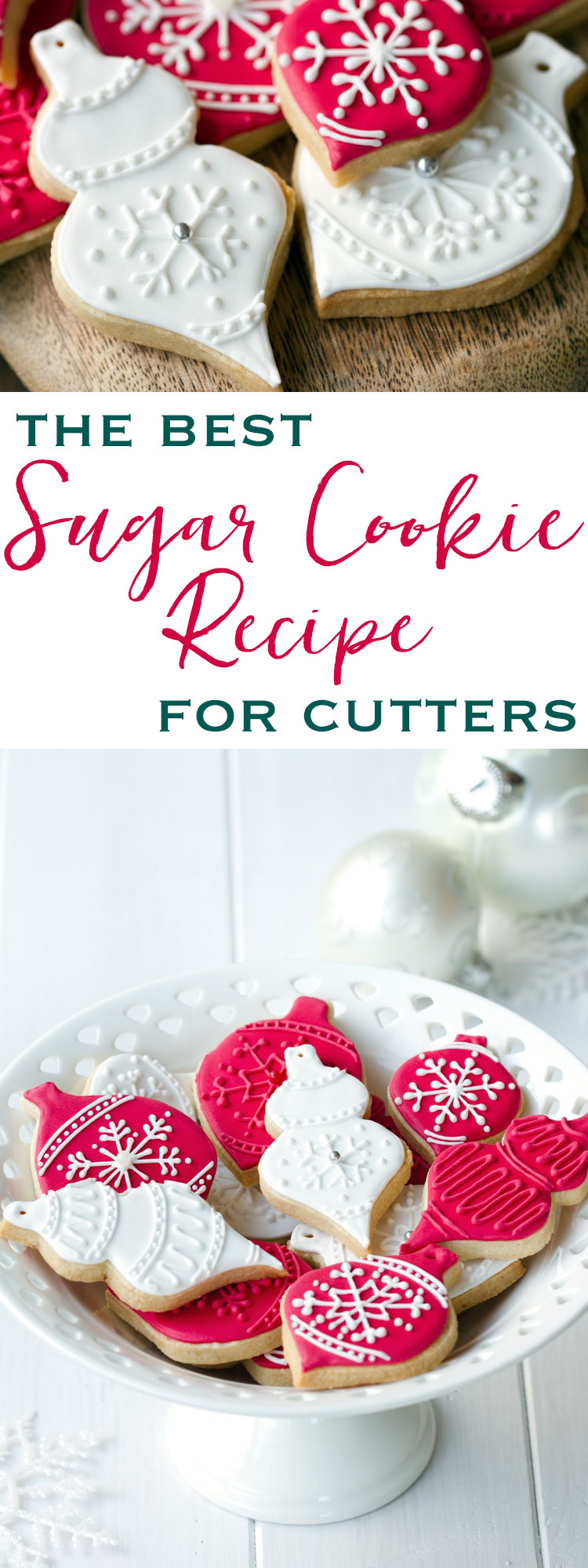 Best Sugar Cookies Recipe
 Sugar Cookie Recipe the perfect recipe for cookie cutters