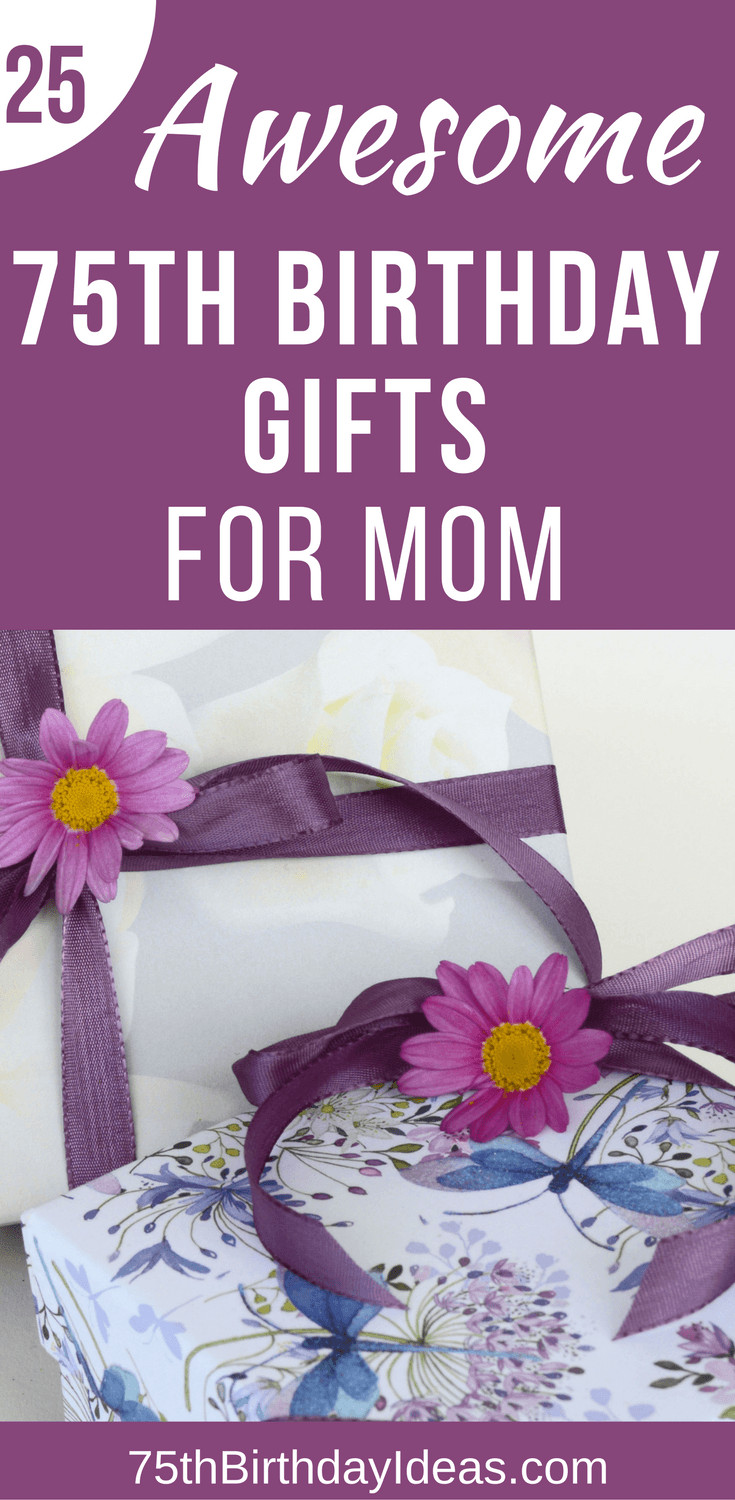 Birthday Gift For Mom Ideas
 75th Birthday Gift Ideas for Mom 20 75th Birthday Gifts
