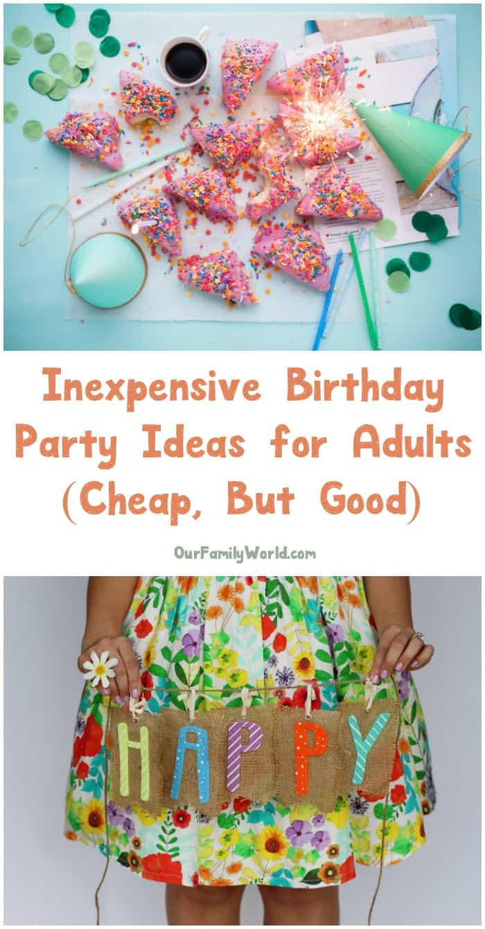Birthday Gift Ideas For Adults
 Inexpensive Birthday Party Ideas for Adults The