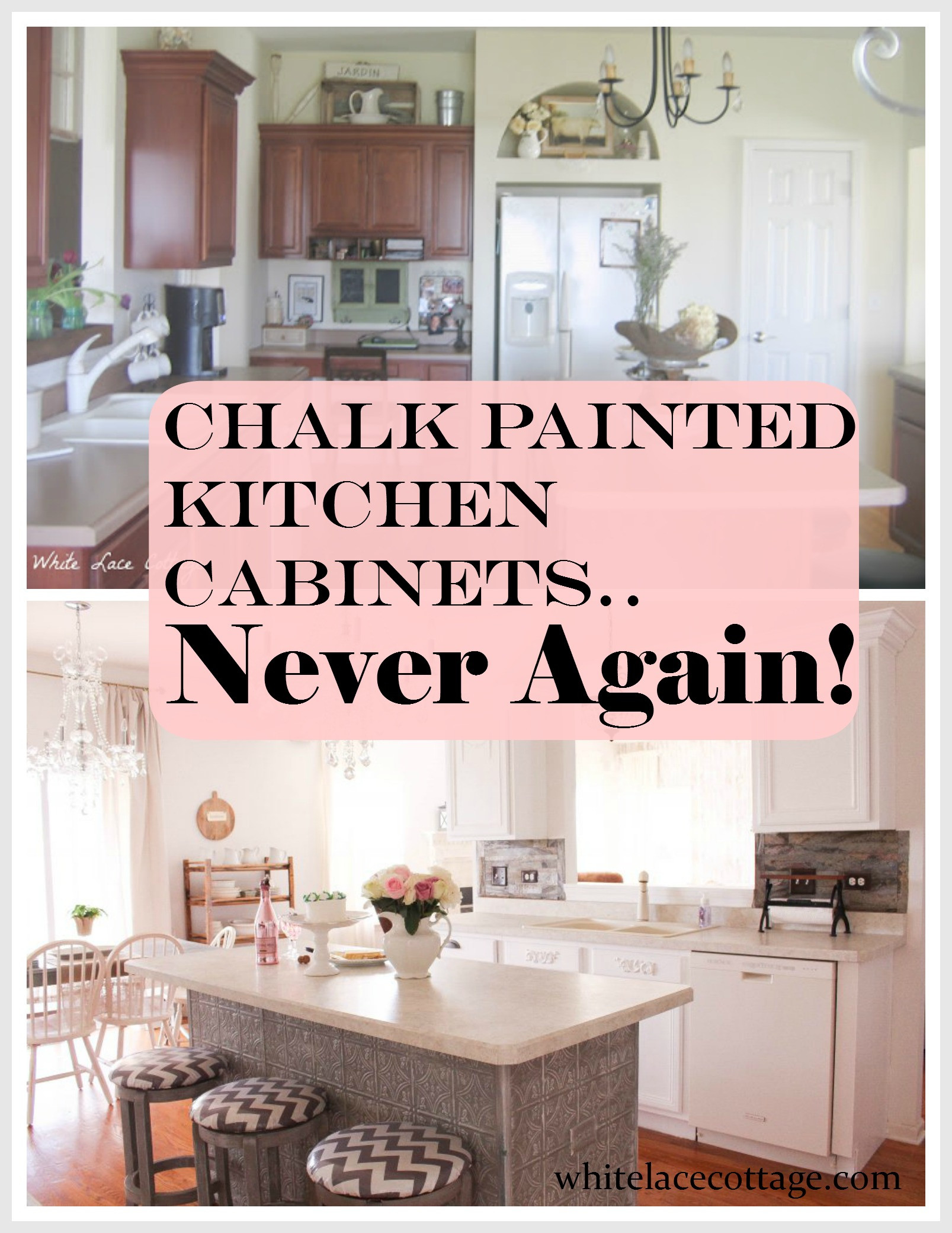 Chalk Paint Kitchen Cabinets Before And After
 Chalk Painted Kitchen Cabinets Never Again White Lace