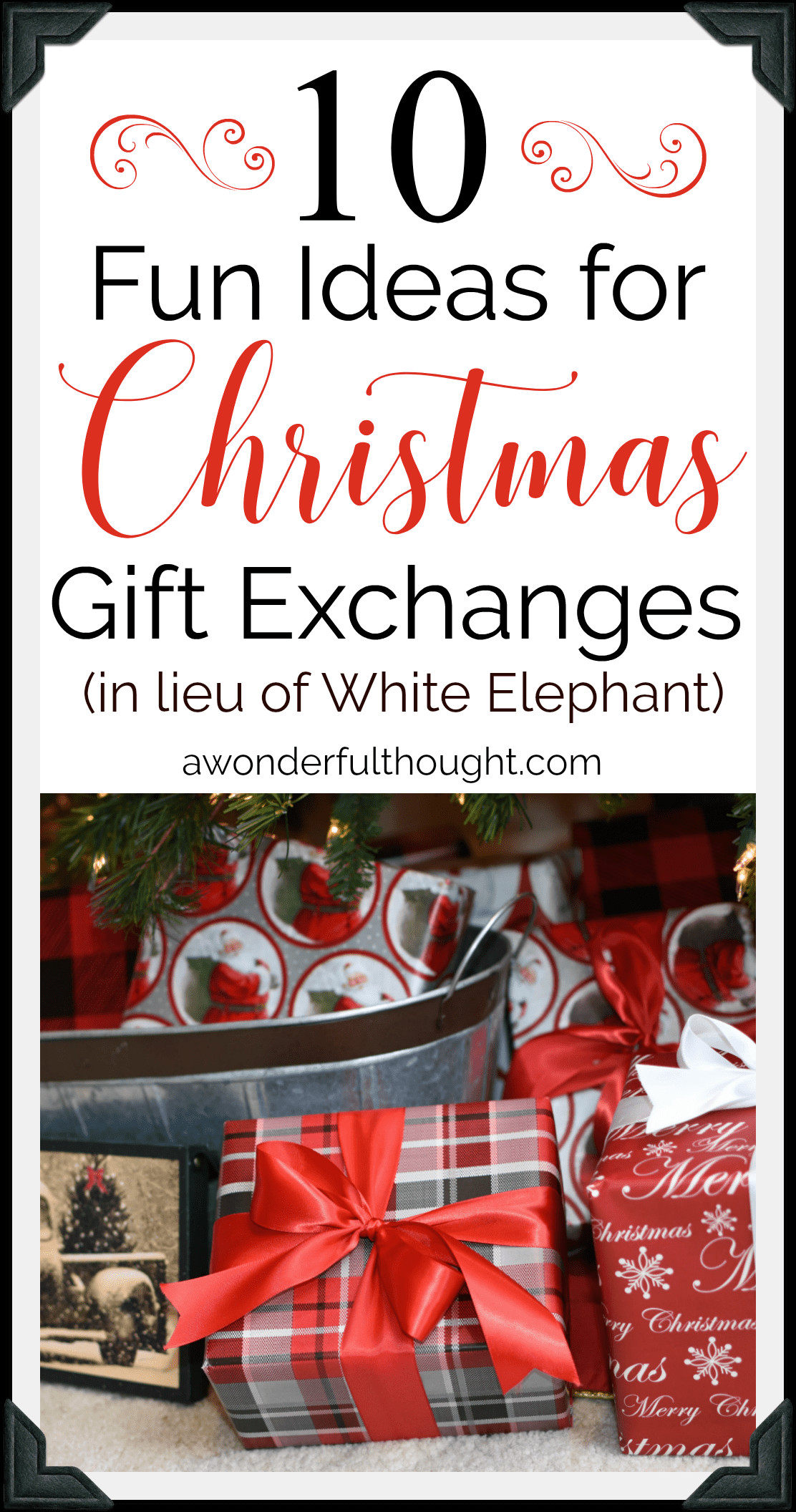 Christmas Gift Swap Ideas
 Christmas Gift Exchange Ideas A Wonderful Thought