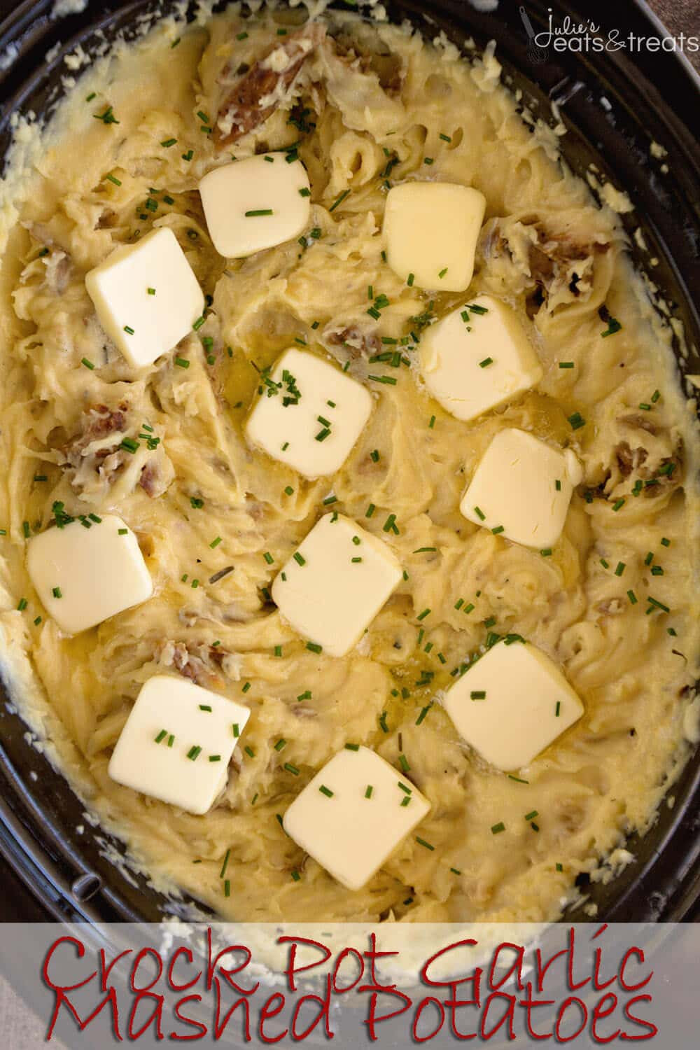 Creamy Garlic Mashed Potatoes Recipe
 Crock Pot Garlic Mashed Potatoes Recipe Julie s Eats