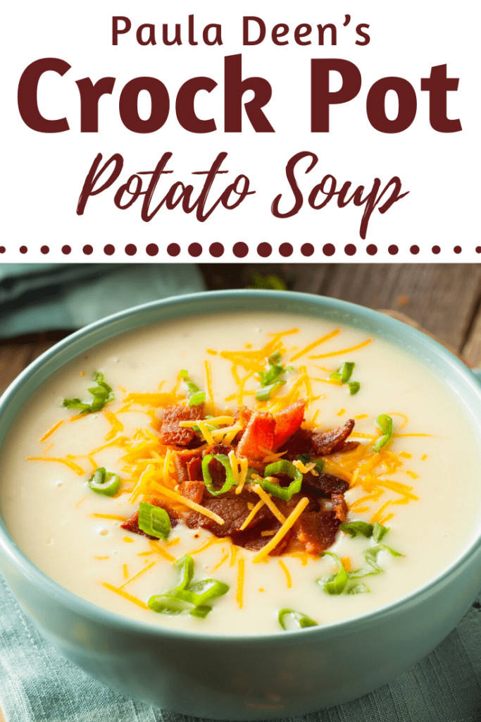 Crockpot Potato Soup Paula Deen
 Paula Deen s Crockpot Potato Soup Insanely Good