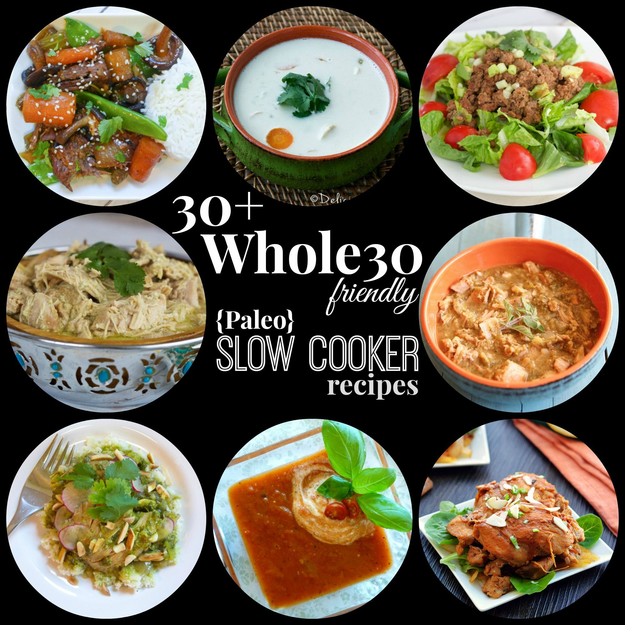 Diabetic Friendly Crock Pot Recipes
 30 Whole 30 Friendly Slow Cooker Recipes