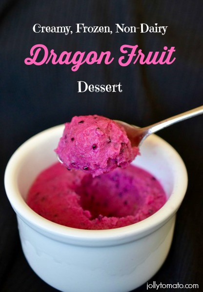 Dragon Fruit Desserts
 Colorful Dragon Fruit Dessert Jolly Tomato