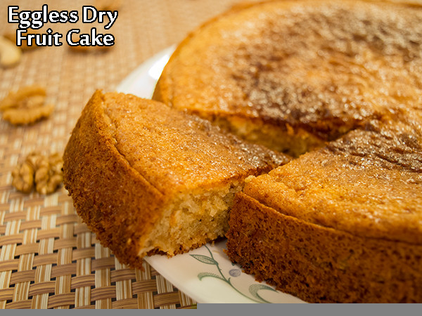 Dry Fruits Cake Recipes
 Eggless Dry Fruit Cake Recipe How To Prepare Eggless Dry