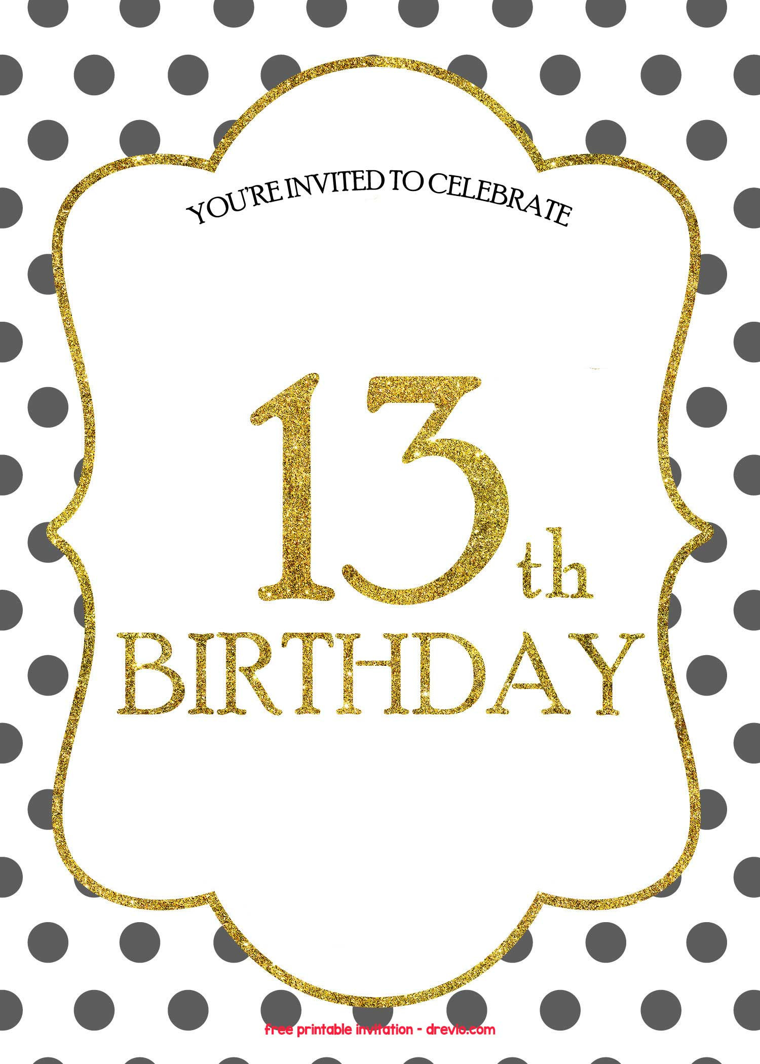 Free Templates For Birthday Invitations
 FREE 13th Birthday Invitations Templates
