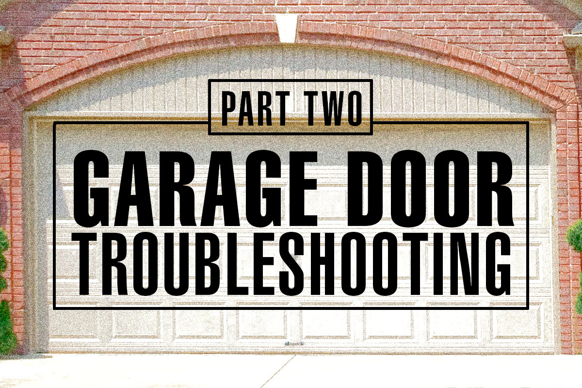 Garage Door Opener Troubleshooting
 Garage Door Opener Troubleshooting Part 2 Nask Door Inc