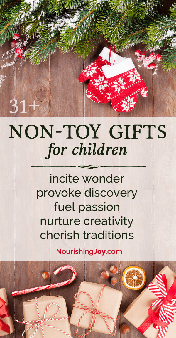 Gifts For Gifted Children
 31 Non Toy Gift Ideas for Children • Nourishing Joy