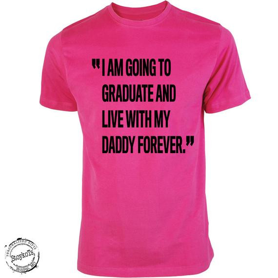 Graduation Shirt Quotes
 Graduation shirts with sayings funny shirt I am going to