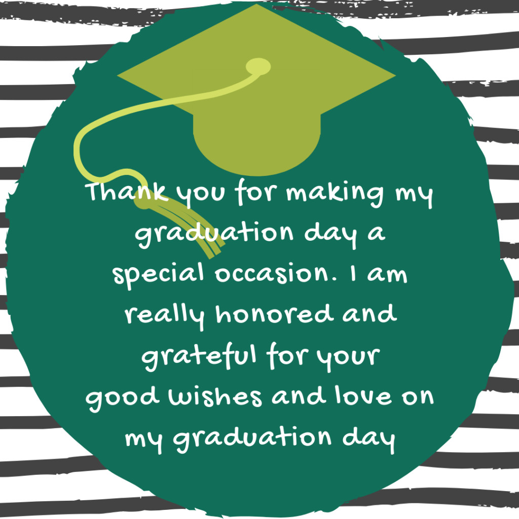 Graduation Thank You Quotes
 Graduation Thank You Quotes and Messages Thank You