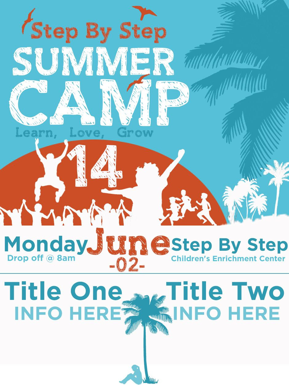 Graphic Design Summer Programs
 Step By Step Summer Camp Poster Graphic Design