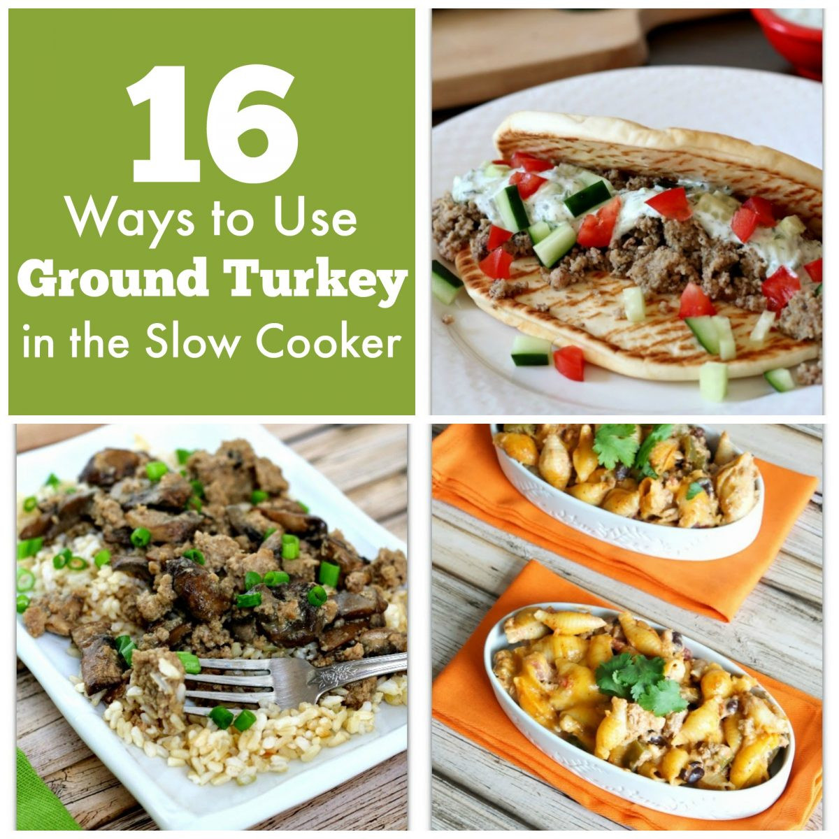 Ground Turkey Crockpot Recipe
 16 Ways to Use Ground Turkey in the Slow Cooker plus 5