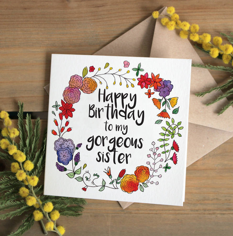 Happy Birthday Cards For Sister
 Floral happy Birthday To My Gorgeous Sister Card By
