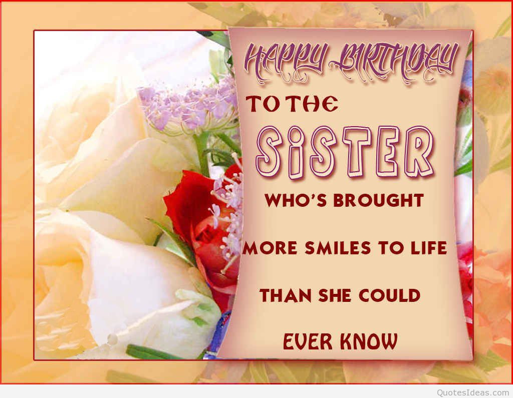 Happy Birthday Quotes Sister
 Wonderful happy birthday sister quotes and images