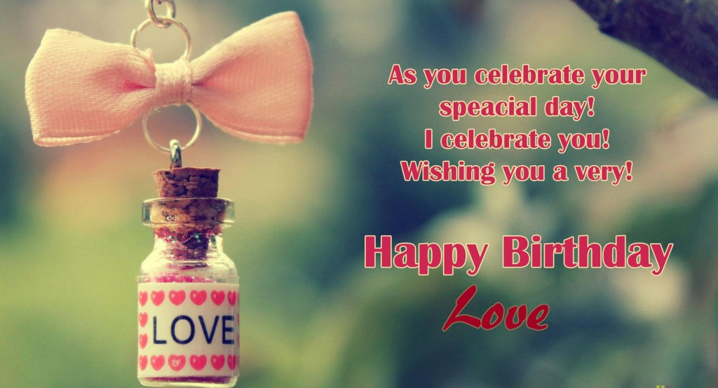 I Love You Happy Birthday Quotes
 Happy Birthday To Love HD Wallpapers Messages & Quotes