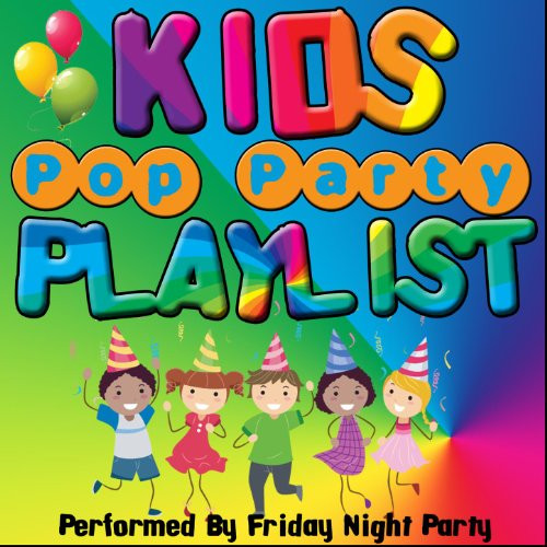 Kids Party Music
 50 Top Kids Party Playlist The Greatest Ever Childrens