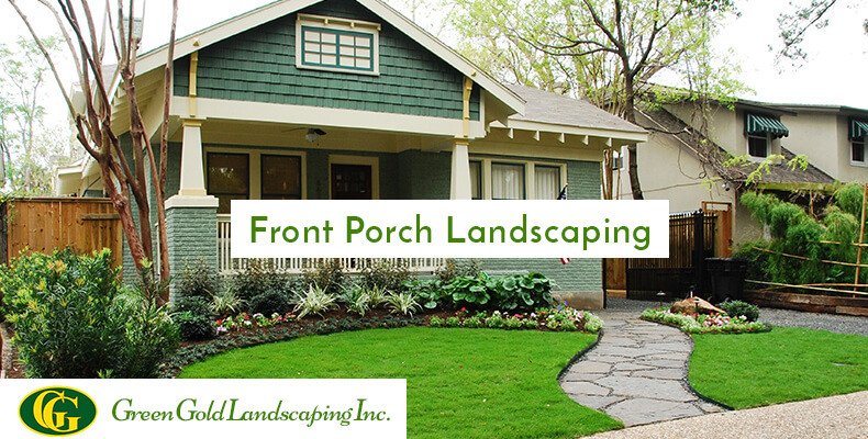 Landscape Around Front Porch
 Front Porch Landscaping Westchester NY Green Gold