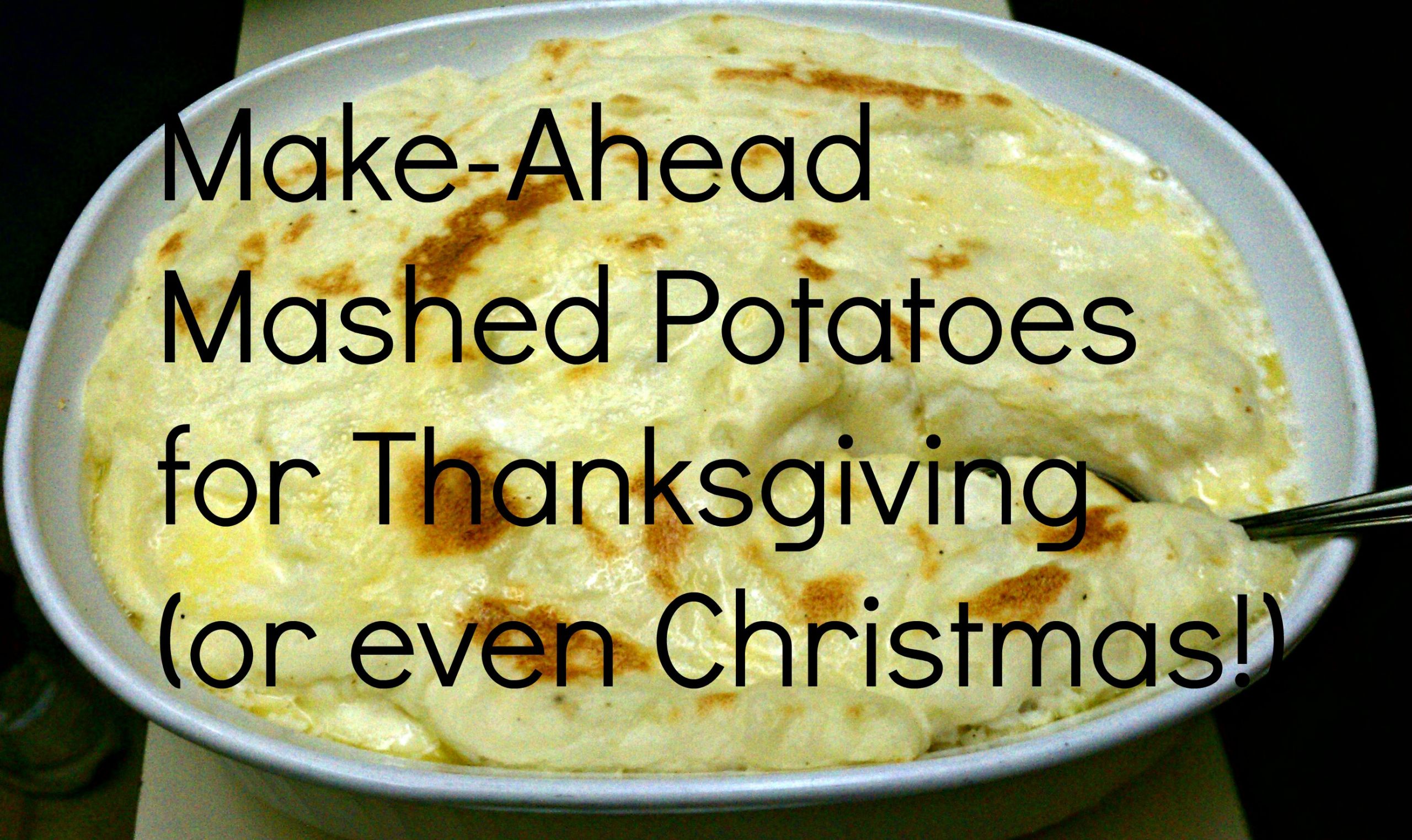 Make Ahead Mashed Potatoes Freeze
 How To Freeze Mashed Potatoes Now For Thanksgiving