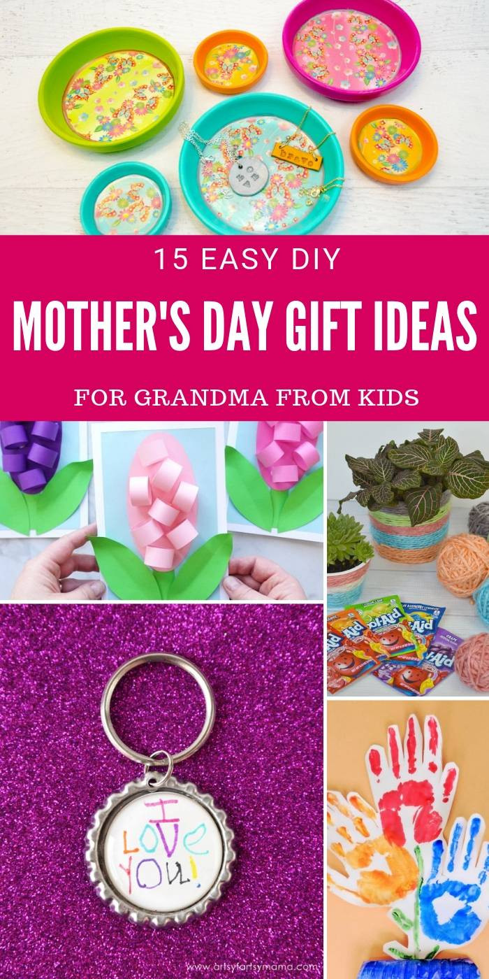 Mothers Day Gift Ideas For Grandma
 15 DIY Mother s Day Gift Ideas for Grandma Your Kids Can