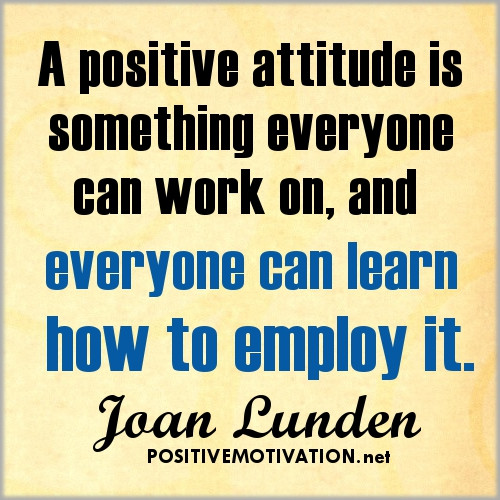 Positive Attitude Quotes For Work
 Attitude Motivational Quotes For Work QuotesGram