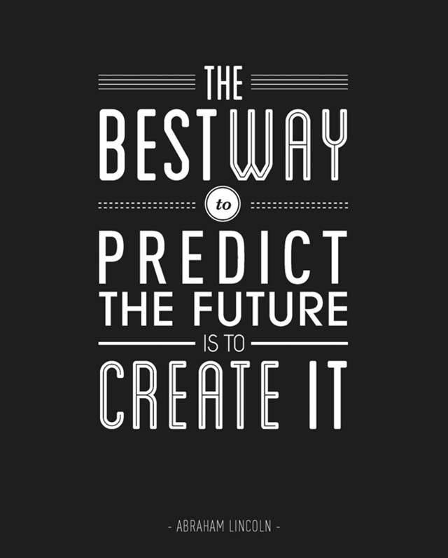 Positive Future Quotes
 70 Awesome Inspirational Typography Quotes