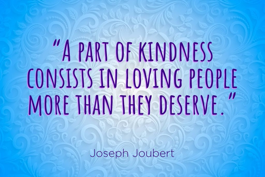 Quotes For Kindness
 Powerful Kindness Quotes That Will Stay With You