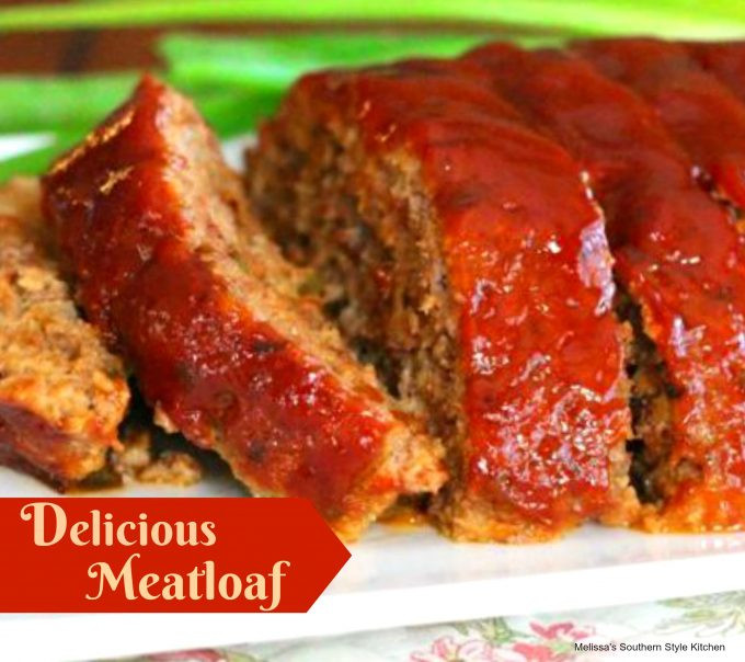 Southern Meatloaf Recipe Paula Deen
 Delicious Meatloaf melissassouthernstylekitchen
