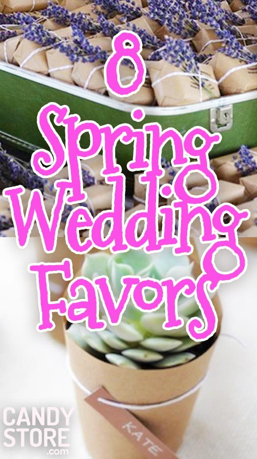 Spring Wedding Favors
 Say "I Do" to These 8 Unique Spring Wedding Favors