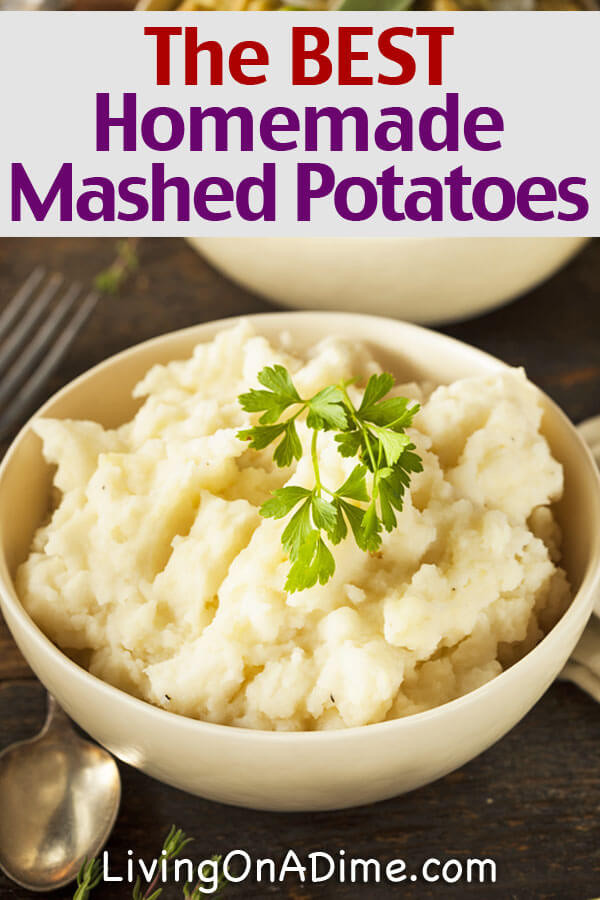 The Best Mashed Potatoes
 8 Traditional Thanksgiving Recipes Living on a Dime