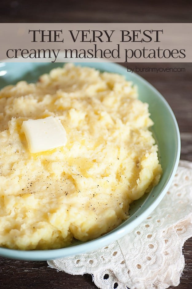 The Best Mashed Potatoes
 The Best Creamiest Mashed Potatoes — Buns In My Oven