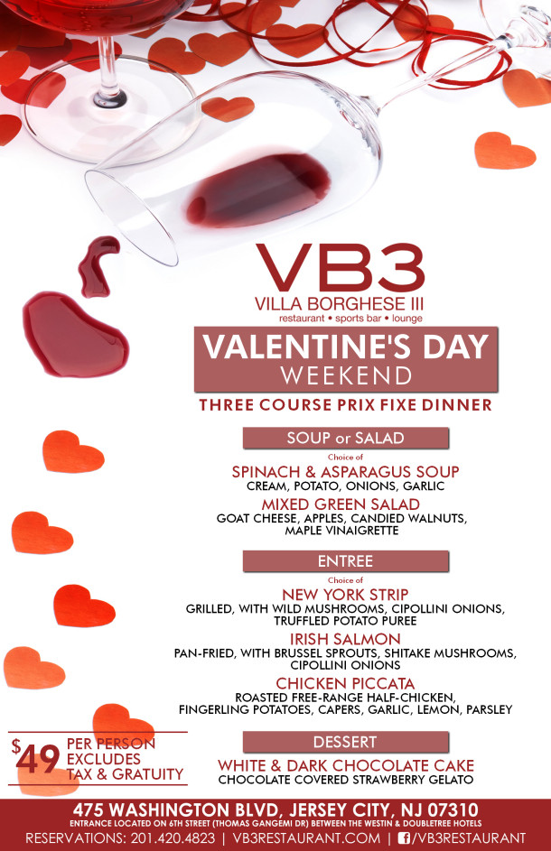 Valentine Day Dinner Restaurant
 VALENTINE’S DAY WEEKEND – Villa Borghese III