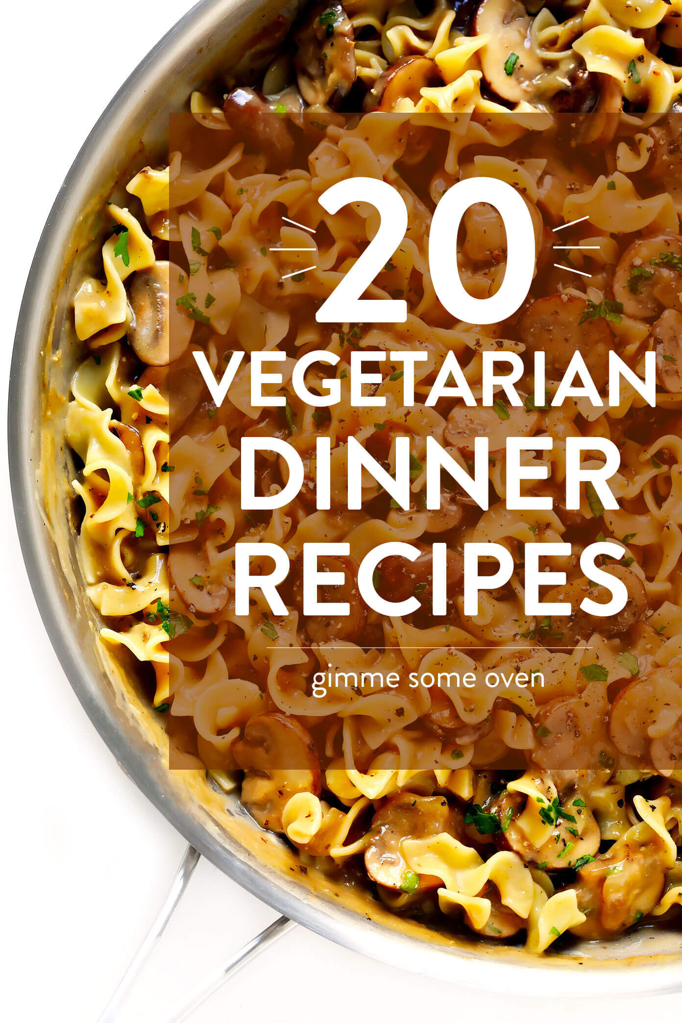 Vegetable Dishes For Dinner
 20 Ve arian Dinner Recipes That Everyone Will LOVE