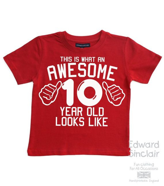 10 Year Boy Birthday Party Ideas
 This is what an awesome 10 year old looks like Boys 10th