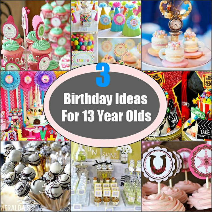 13 Yr Old Birthday Party Ideas
 17 Best images about 13 year old girl birthday party ideas