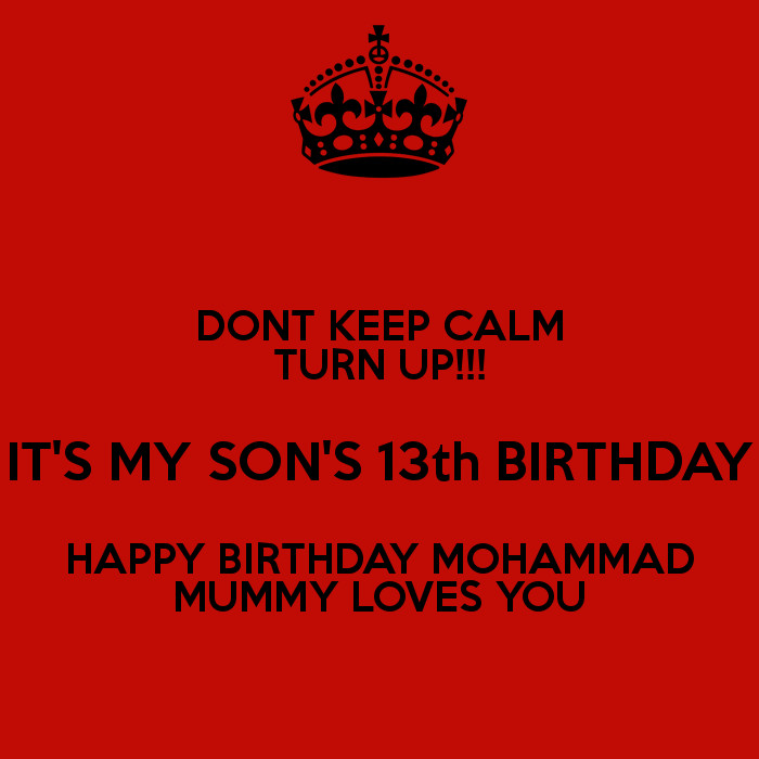 13th Birthday Quotes
 13th Birthday Quotes For Son QuotesGram