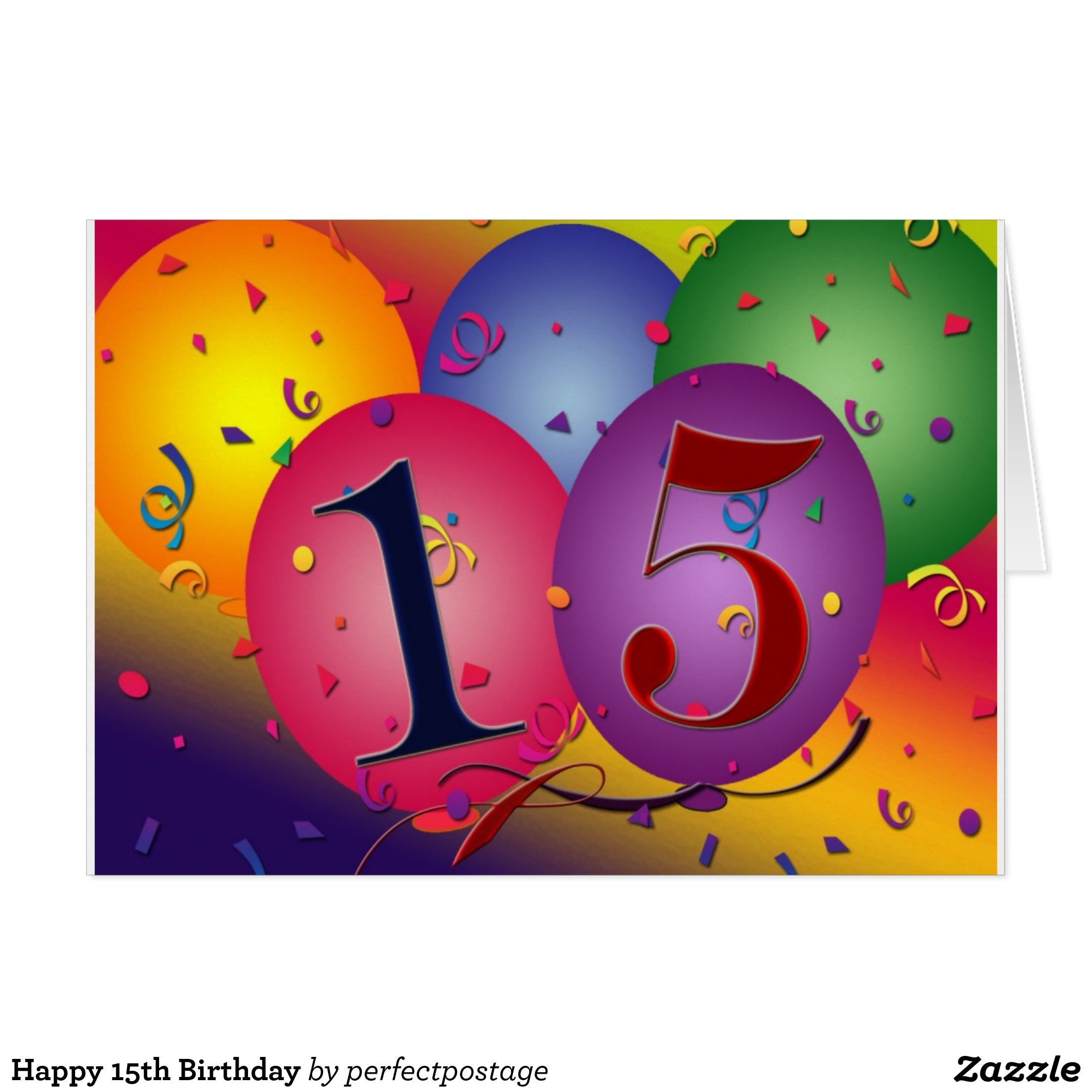 15Th Birthday Quotes
 Happy 15th Birthday Card It s Your Birthday