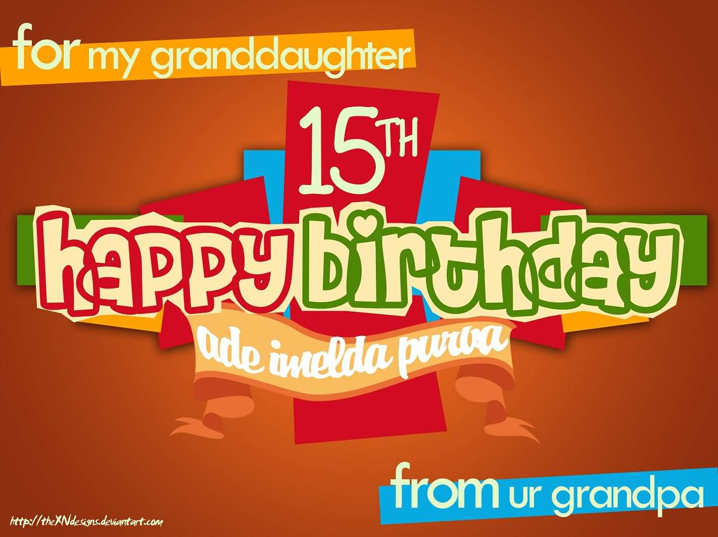 15Th Birthday Quotes
 Birthday Wishes for Granddaughter
