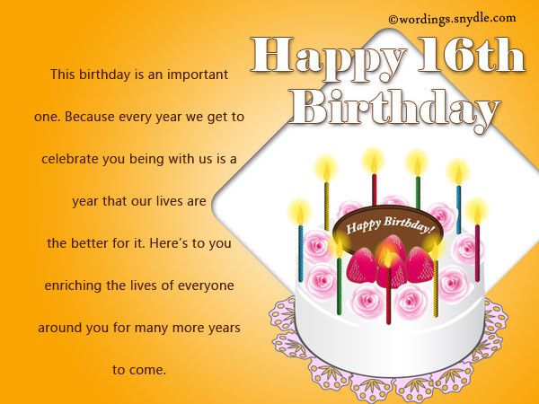 16th Birthday Wishes
 16th Birthday Wishes Messages and Greetings Wordings