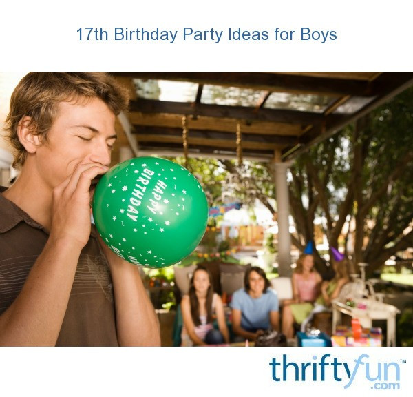 17Th Birthday Party Ideas For Guys
 17th Birthday Party Ideas for Boys