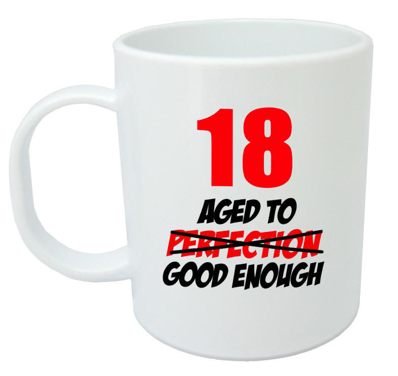 18th Birthday Gifts For Guys
 18 Aged Good Enough Mug 18th Birthday Gifts presents for