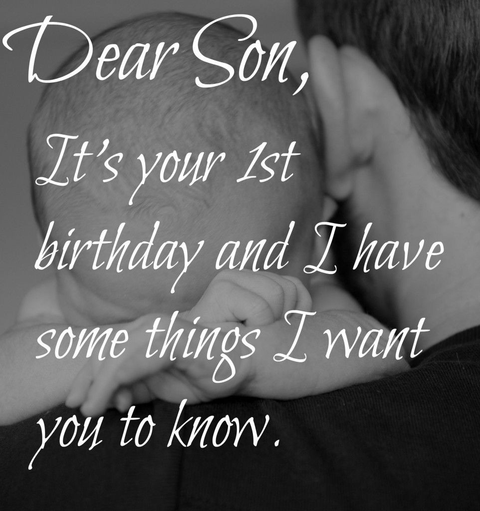 1St Birthday Quotes For Son
 A Letter to my son on his 1st Birthday With images