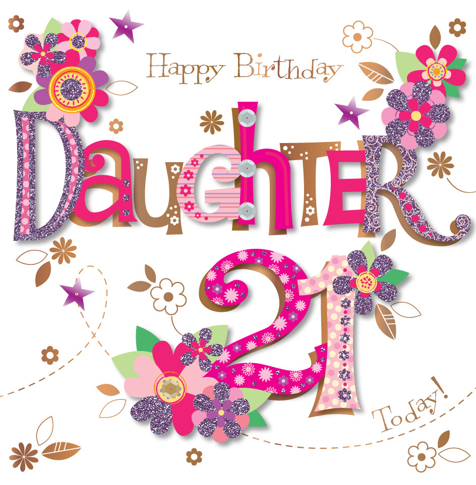 21st Birthday Wishes For Daughter
 Daughter 21st Birthday Handmade Embellished Greeting Card