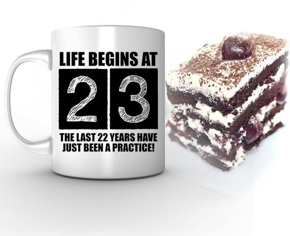 23Rd Birthday Gift Ideas
 23rd birthday mug life begins at 23 23rd by CloeCollection