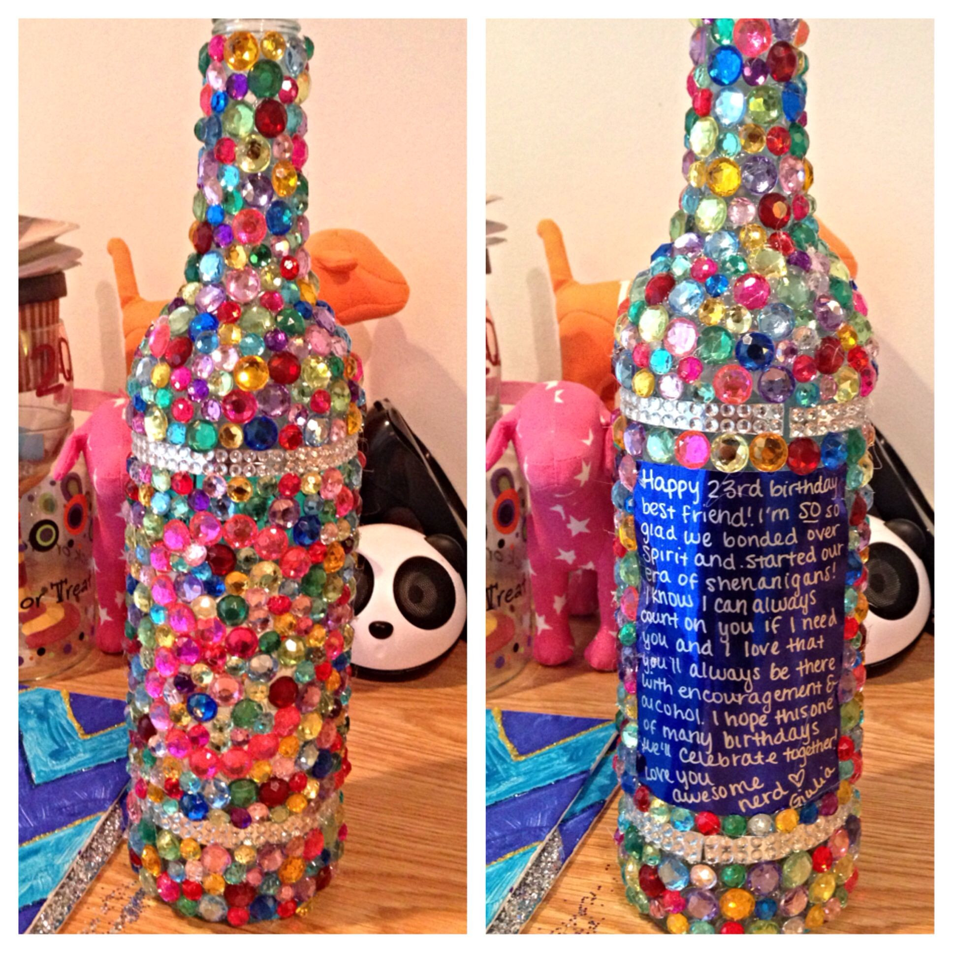 23Rd Birthday Gift Ideas
 Rhinestoned wine bottle for my best friend s 23rd birthday