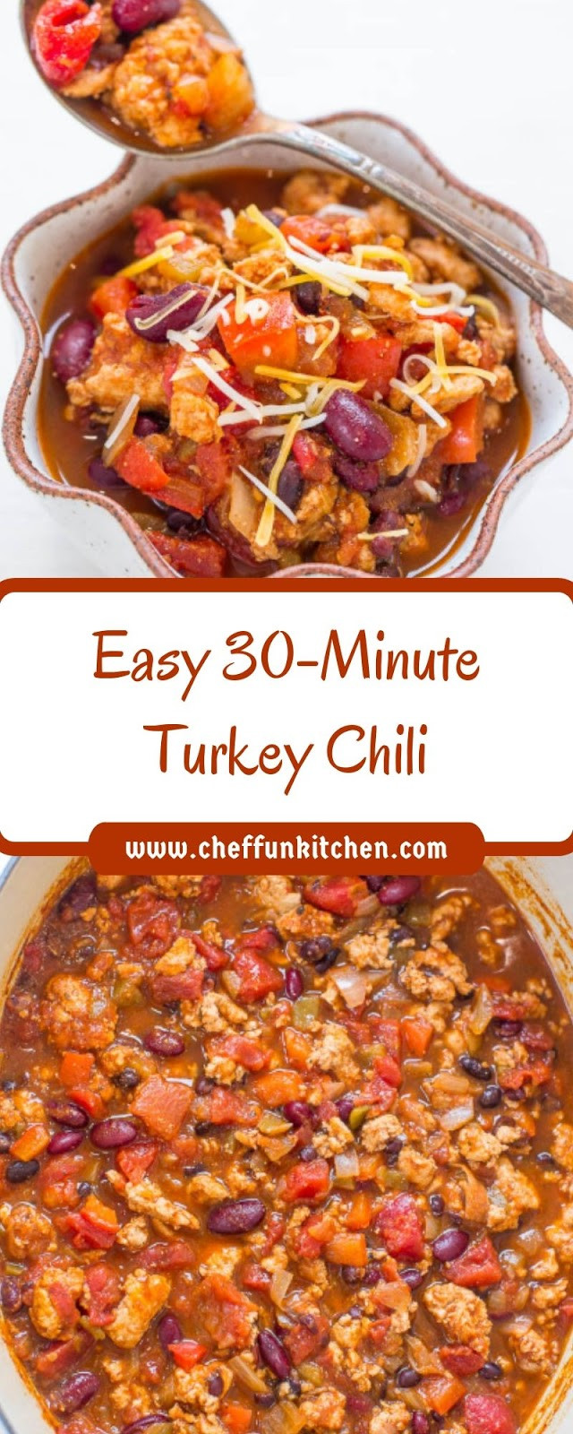 30 Min Turkey Chili
 Easy 30 Minute Turkey Chili