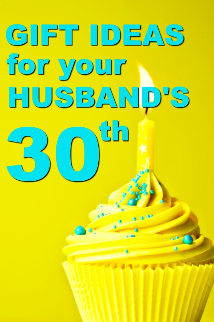 20 Ideas for 30th Birthday Gift Ideas for Husband – Home, Family, Style