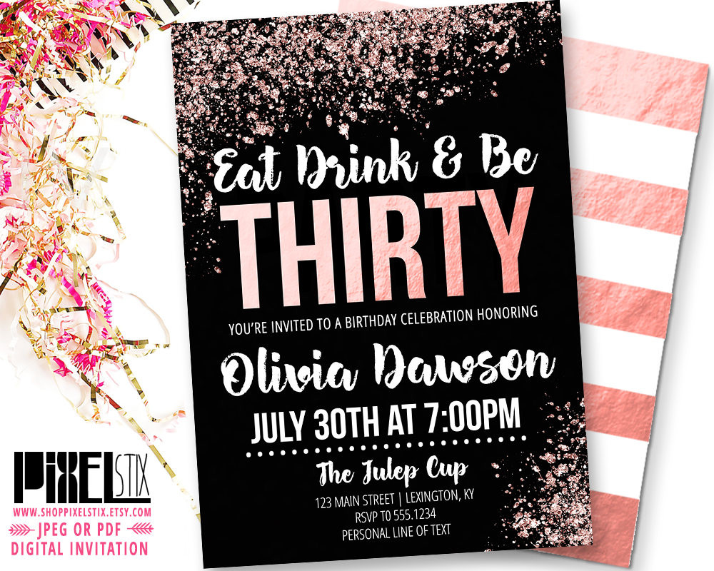 30th Birthday Invitations For Her
 30th Birthday Rose Gold Invitation Eat Drink and Be Thirty
